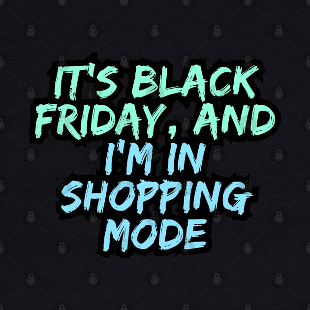 It's Black Friday, and I'm in shopping mode by Variant Designer